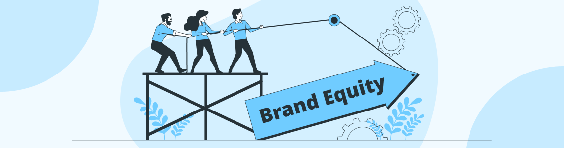 What Is Brand Equity - DSers eCommerce Basics